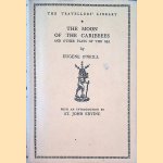 The Moon of the Caribbees and Other Plays of the Sea door Eugene O' Neill