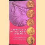 Chronicles of the House of Borgia door Frederick William Rolfe