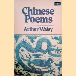 Chinese Poems door Arthur Waley