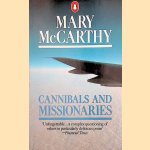 Cannibals And Missionaries door Mary McCarthy