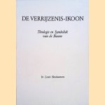 De verrijzenis-ikoon. Theologie en symboliek van de ikonen door Louis Bastiaansen