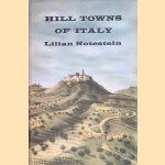 Hill Towns of Italy door Lilian Notestein