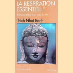 La respiration essentielle
Thich Nhat Hanh
€ 6,00