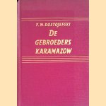 De gebroeders Karamazow door F.M. Dostojewski