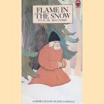 Flame in the Snow: A Russian Legend door Iulia de Beausobre