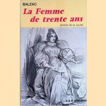 La Femme de trente ans
H. Balzac
€ 8,00