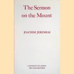 The Sermon on the Mount door Joachim Jeremias