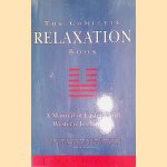 The Complete Relaxation Book. A Manual of Eastern and Western Techniques
James Hewitt
€ 6,00