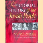 Pictorial History of the Jewish People. From Bible Times to Our Own Day Throughout the World
Nathan Ausubel
€ 8,00