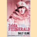 Zelda Fitzgerald. Her Voice in Paradise door Sally Cline