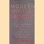 Modern Spiritual Exercises. A Contemporary Reading of the Spiritual Exercises of St. Ignatius door David L. Fleming