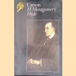 Carson: The Life of Sir Edward Carson, Lord Carson of Duncairn
H. Montgomery Hyde
€ 15,00