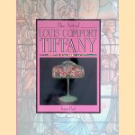 The Art of Louis Comfort Tiffany door Tessa Paul