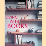 Living with Books door Alan Powers