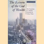 The Return of the God of Wealth: The Transition to a Market Economy in Urban China
Charlotte Ikels
€ 12,50