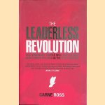 The Leaderless Revolution. How Ordinary People Will Take Power and Change Politics in the 21st Century
Carne Ross
€ 10,00