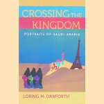 Crossing The Kingdom. Portraits Of Saudi Arabia
Loring M. Danforth
€ 12,50