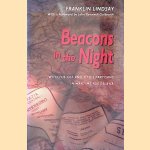 Beacons in the Night: With the OSS and Titoâ s Partisans in Wartime Yugoslavia door Franklin Lindsay