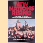 New Nations Rising. The Fall of the Soviets and the Challenge of Independence door Nadia Diuk e.a.