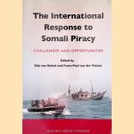 The International Response to Somali Piracy: Challenges and Opportunities
Bibi van Ginkel e.a.
€ 30,00