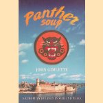 Panther Soup: A European Journey in War and Peace door John Gimlette