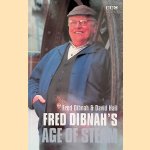 Fred Dibnah's Age Of Steam door Fred Dibnah e.a.