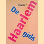 De Haarlemgids
Andrew Groenveld e.a.
€ 10,00