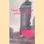 Und so ist alles schwankend: Tagebücher Juni bis Dezember 1945 door Victor Klemperer