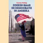 Zoeken naar de democratie in Amerika. Op reis met Alexis de Tocqueville in het land van Trump
Geerten Waling
€ 8,00