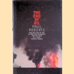 The End of Oil: The Decline of the Petroleum Economy and the Rise of a New Energy Order
Paul C. Roberts
€ 7,50