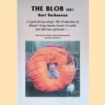 Gert Verhoeven: The Blob 2001. L'esprit Devenu Doigt / The Production of Hands / Copy-Boules Boules / Il Sottile Velo Dell'oasi Spirituale door Gert Verhoeven e.a.