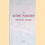 Le guide parisien
Adolphe Joanne
€ 15,00