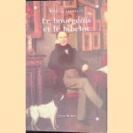 Le Bourgeois et le Bibelot door Remy G. Saisselin