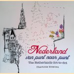 Nederland van punt naar punt / The Netherlands dot-to-dot
Charlotte Greeven
€ 12,50