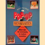 Pop-up wenskaarten. Meer dan 50 eenvoudig te maken modellen door Mike Palmer