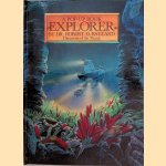 Explorer: A Pop-Up Book door Robert Ballard