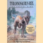 Tyrannosaurus Rex. The Tyrant King door John Sibbick e.a.