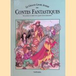 Le grand livre animé des Contes Fantastiques: Des scènes animées en relief avec quatre livres miniatures door Lucie - a.o. Berton