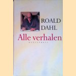 Alle verhalen door Roald Dahl