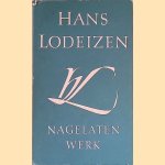 Nagelaten werk door Hans Lodeizen