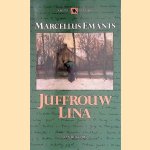 Juffrouw Lina door Marcellus Emants