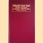 Stalin's Cold War: Soviet Strategies in Europe, 1943 to 1956
Caroline Kennedy-Pipe
€ 30,00