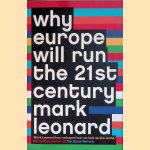 Why Europe Will Run the 21st Century
Mark Leonard
€ 6,00