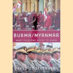 Burma/Myanmar: What Everyone Needs to Know door David I. Steinberg