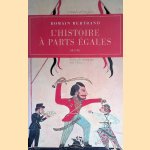 L'histoire À Parts Égales: Récits D'une Rencontre Orient-occident (XVIe-XVIIe Siècle)
Romain Bertrand
€ 20,00