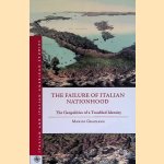 Failure of Italian Nationhood: The Geopolitics of a Troubled Identity door Manlio Graziano