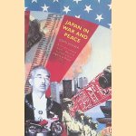 Japan in War and Peace: Essays on History, Culture and Race door John Dower