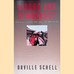 Discos and Democracy: China in the Throes of Reform
Orville Schell
€ 8,00