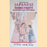 Japanese Business Etiquette
Diana Rowland
€ 5,00