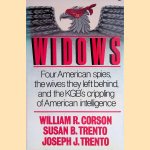 Widows. Four American Spies, the Wives They Left Behind, and the KGB's Crippling of American Intelligence door William R. Corson